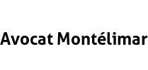 Avocat Montélimar